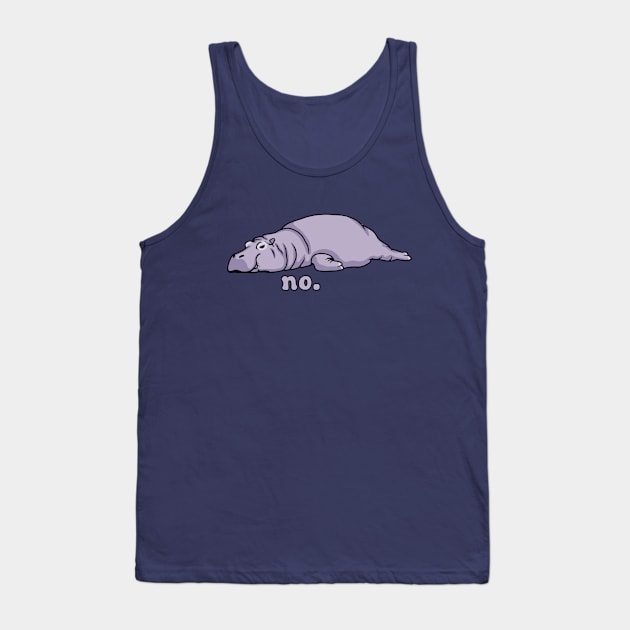 Hippo Says No Tank Top by Slightly Unhinged